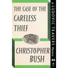 The Case of the Careless Thief: A Ludovic Travers Mystery