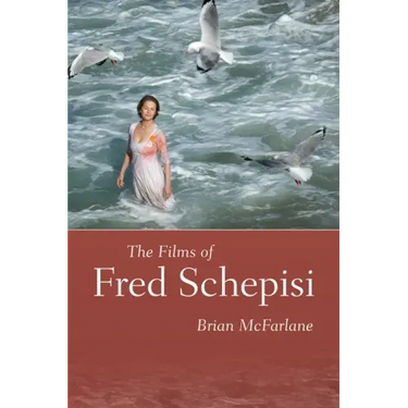The Films of Fred Schepisi