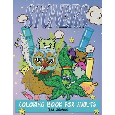 Stoners Coloring Book for Adults: A Psychedelic Stoner Coloring Book for Adults - Stress Relieving and Adult Relaxation