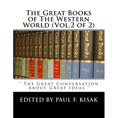 The Great Books of The Western World (Vol.2 of 2): " The Great Conversation About Great Ideas "