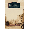 Raleigh: North Carolina's Capital City on Postcards