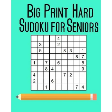 Big Print Hard Sudoku for Seniors: 100 Puzzles