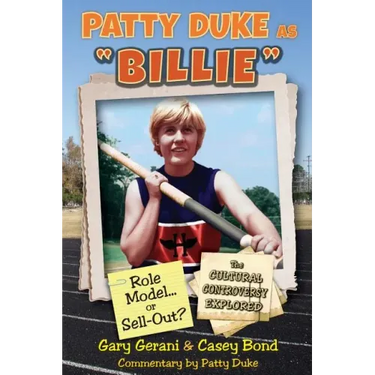 Patty Duke as Billie: Role Model or Sell-Out?