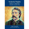 Wakeful Nights Stephan G. Stephansson: Icelandic-Canadian Poet