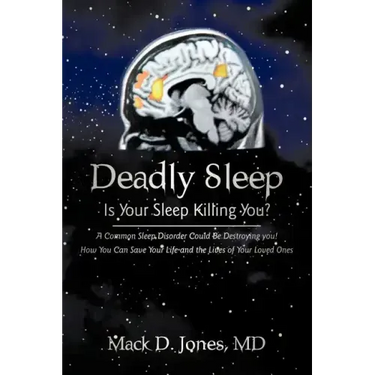 Deadly Sleep: Is Your Sleep Killing You?