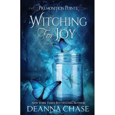 Witching For Joy: A Paranormal Women's Fiction Novel