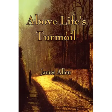 Above Life's Turmoil