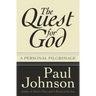 The Quest for God: Personal Pilgrimage, a