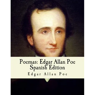 Poemas: Edgar Allan Poe: Spanish Edition