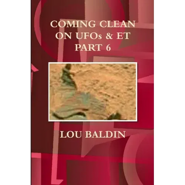 COMING CLEAN ON UFOs & ET PART 6