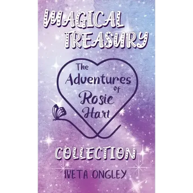 Magical Treasury: The Adventures of Rosie Hart Collection