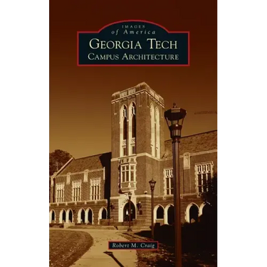 Georgia Tech: Campus Architecture