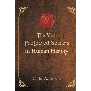 The Most Protected Secrets in Human History