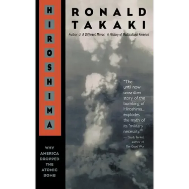 Hiroshima: Why America Dropped the Atomic Bomb