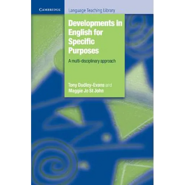 Developments in English for Specific Purposes: A Multi-Disciplinary Approach