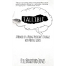 Fallible: A Memoir of a Young Physician's Struggle with Mental Illness