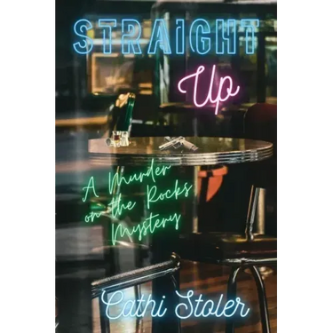 Straight Up: A Murder on the Rocks Mystery