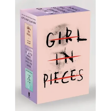 Kathleen Glasgow Three-Book Boxed Set: Girl in Pieces; How to Make Friends with the Dark; You'd Be Home Now