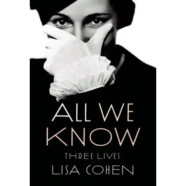 All We Know: Three Lives