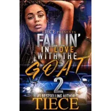 Falling In Love With The Goat 2: Urban Fiction Love Story