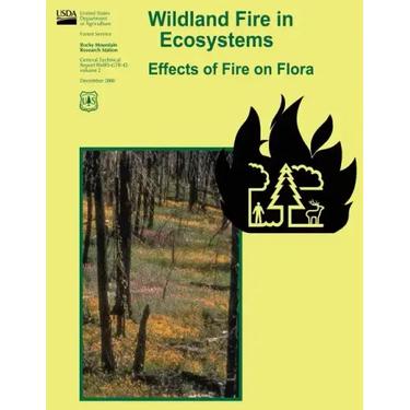 Wildland Fire in Ecosystems: Effects of Fire on Flora