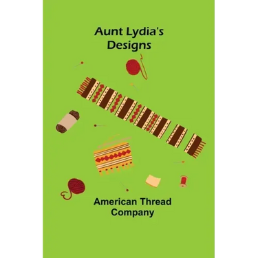 Aunt Lydia's Designs