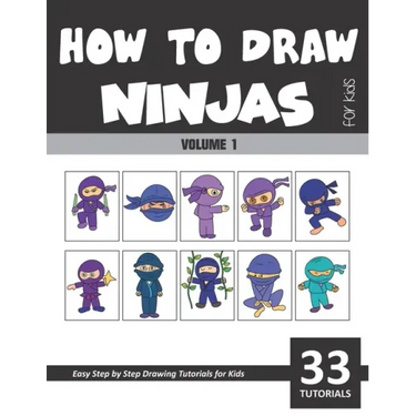 How to Draw Ninjas for Kids - Volume 1