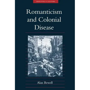 Romanticism and Colonial Disease