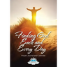 Finding God Each and Every Day. Prayer Journal and Calendar