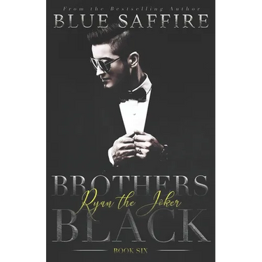 Brothers Black 6: Ryan the Joker