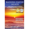 Raising David Again