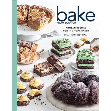 Bake from Scratch (Vol 6): Artisan Recipes for the Home Baker
