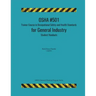 OSHA #501 Trainer Course in Occupational Safety and Health Standards for General Industry; Student Handouts