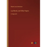 Lay Morals, and Other Papers: in large print