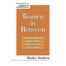 Women in Between: Female Roles in a Male World: Mount Hagen, New Guinea
