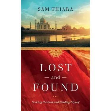 Lost and Found: Seeking the Past and Finding Myself