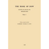 The Book of Dow - Part 1: Genealogical Memoirs of the Descendants of Henry Dow 1637, Thomas Dow 1639 and others of the name, immigrants to Ameri
