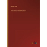 The Life of Justification