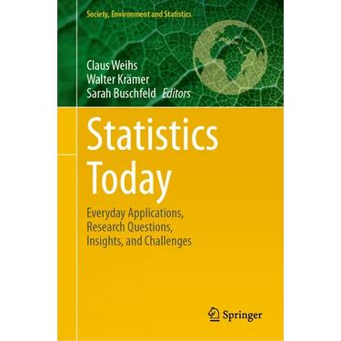 Statistics Today: Everyday Applications, Research Questions, Insights, and Challenges