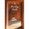 A Rocky Path