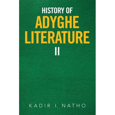 History of Adyghe Literature: Ii