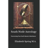 South Node Astrology: Uncovering Your Soul's Karmic Inheritance