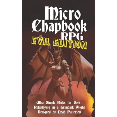 Micro Chapbook RPG: Evil Edition