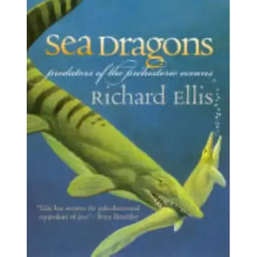 Sea Dragons: Predators of the Prehistoric Oceans
