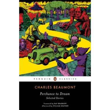 Perchance to Dream: Selected Stories