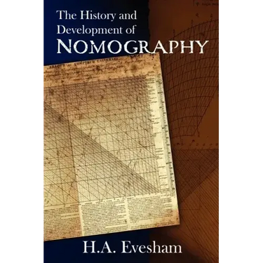 The History and Development of Nomography