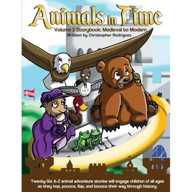Animals in Time: Storybook, Volume 2: Medieval to Modern