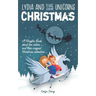 Lydia and the Unicorns Save Christmas: A Christmas Chapter Book for Kids