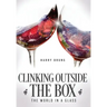 Clinking Outside the Box: The World in a Glass