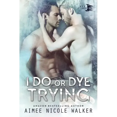 I Do, or Dye Tryng (Curl Up and Dye Mysteries, #4)